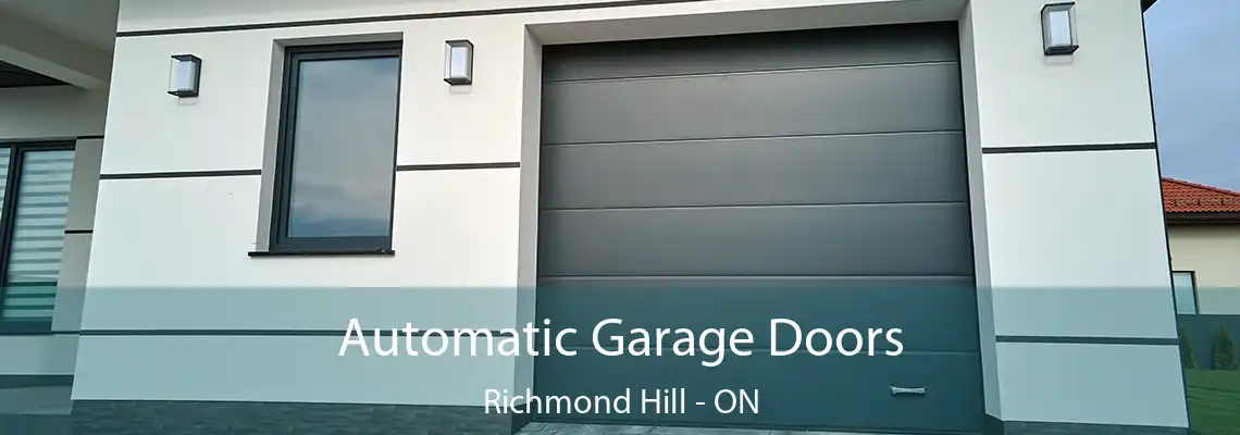  Automatic Garage Doors Richmond Hill - ON