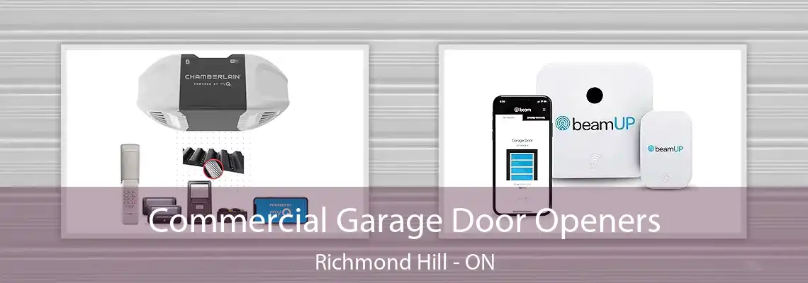  Commercial Garage Door Openers Richmond Hill - ON