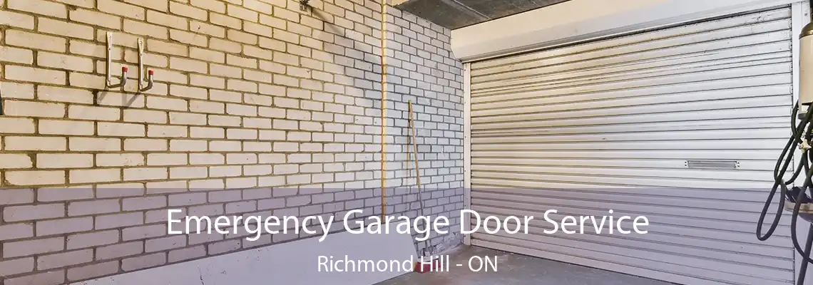 Emergency Garage Door Service Richmond Hill - ON