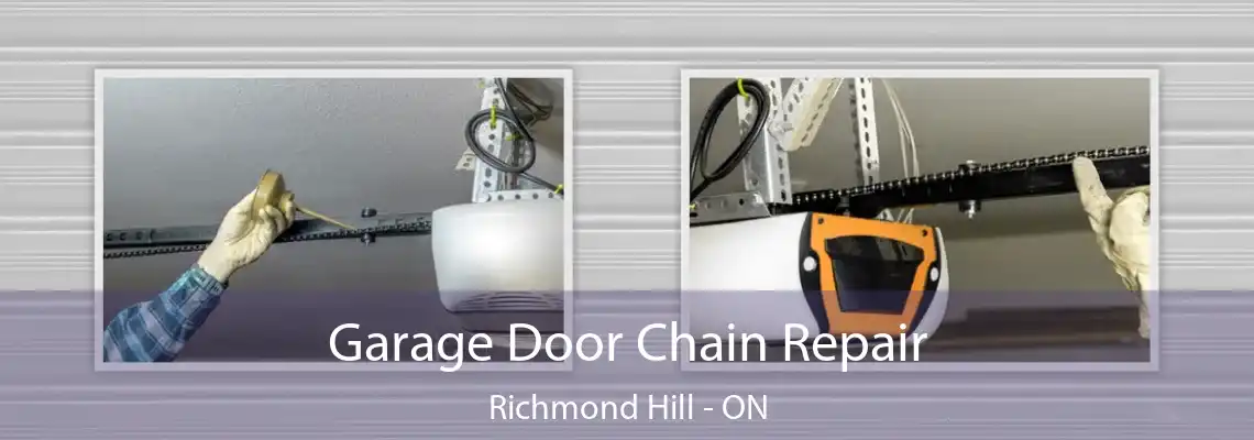  Garage Door Chain Repair Richmond Hill - ON