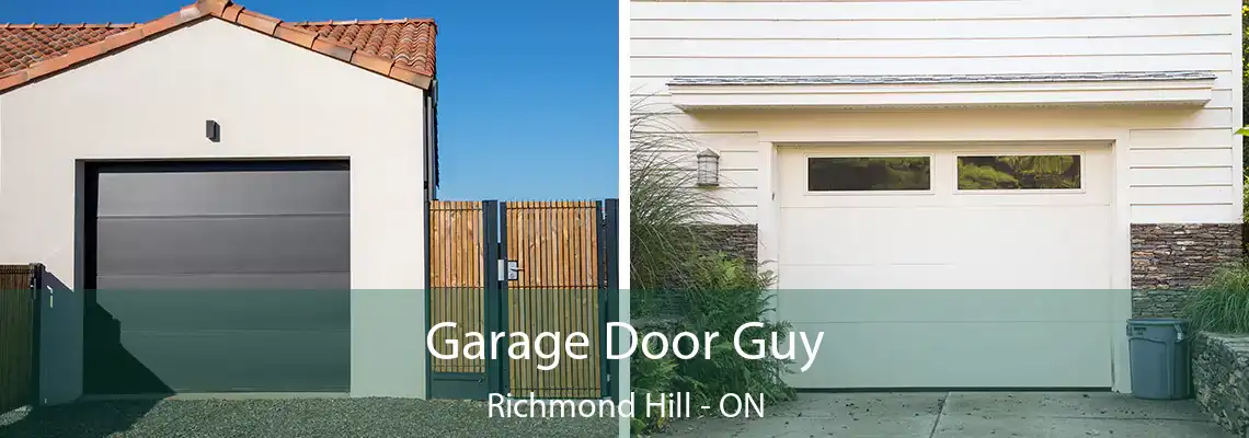 Garage Door Guy Richmond Hill - ON
