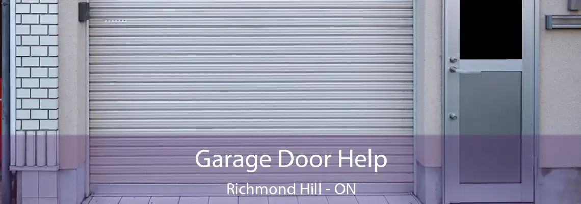 Garage Door Help Richmond Hill - ON