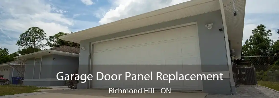  Garage Door Panel Replacement Richmond Hill - ON