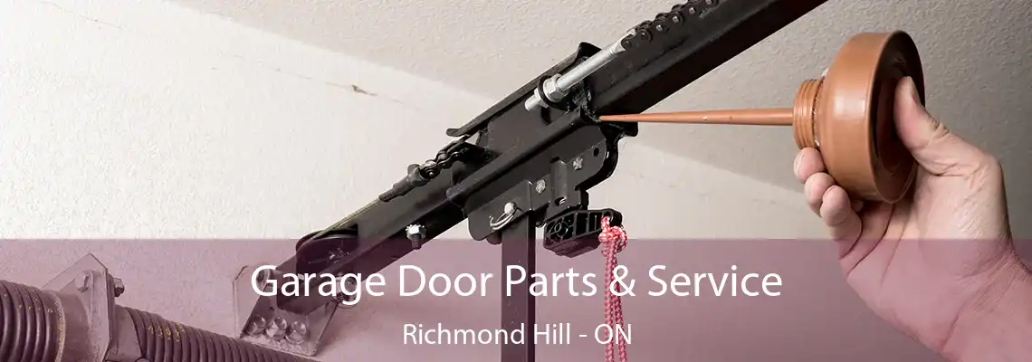  Garage Door Parts & Service Richmond Hill - ON