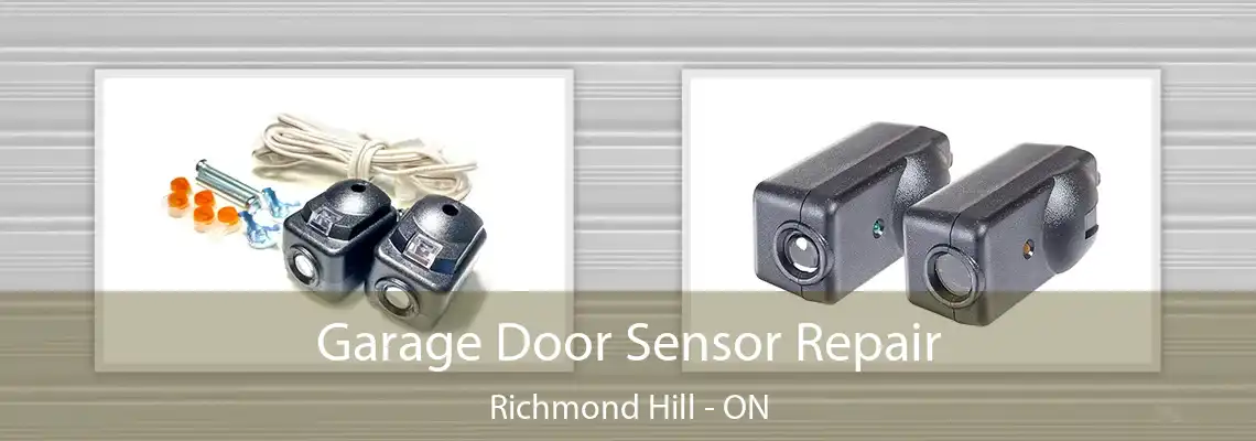 Garage Door Sensor Repair Richmond Hill - ON