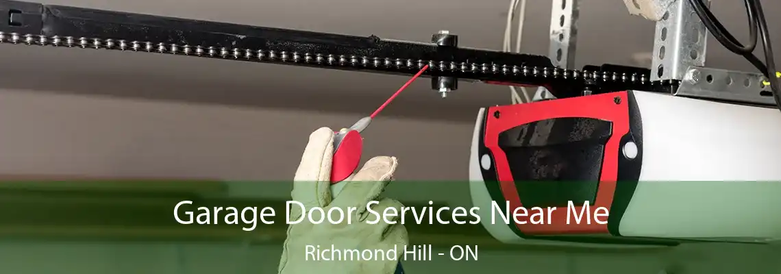 Garage Door Services Near Me Richmond Hill - ON