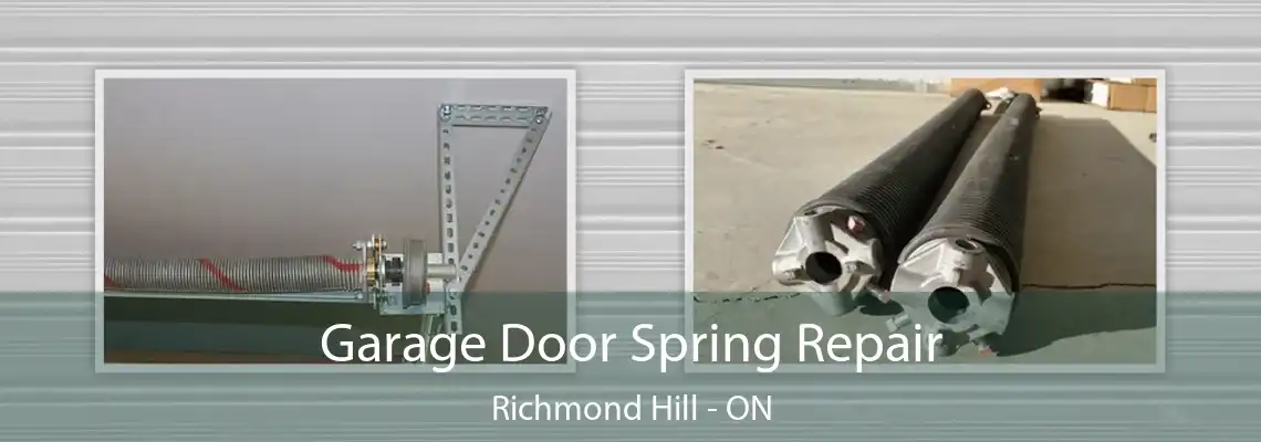  Garage Door Spring Repair Richmond Hill - ON