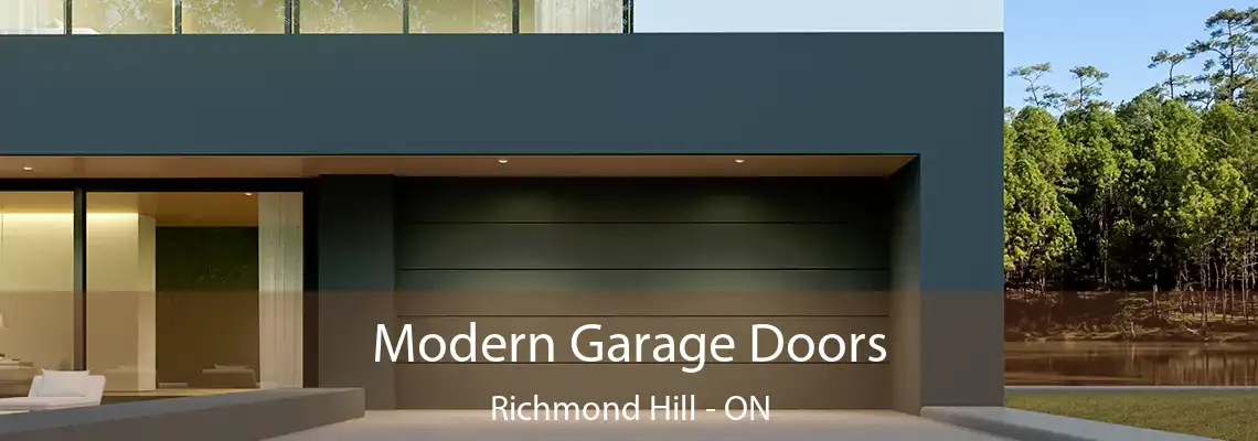 Modern Garage Doors Richmond Hill - ON