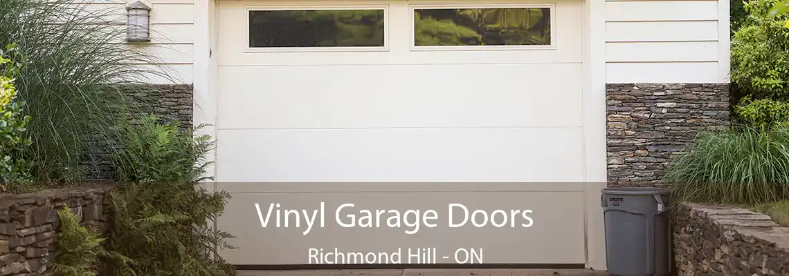 Vinyl Garage Doors Richmond Hill - ON