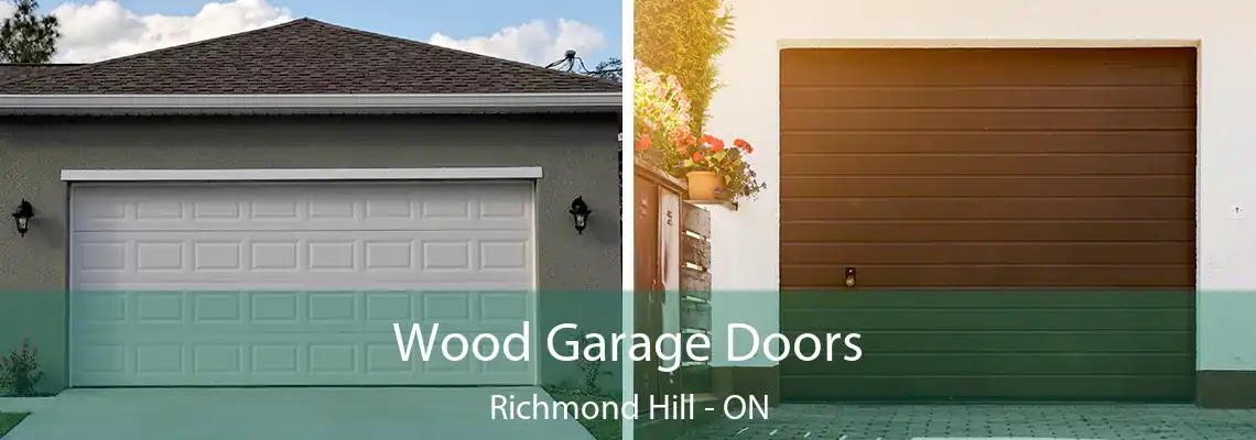  Wood Garage Doors Richmond Hill - ON